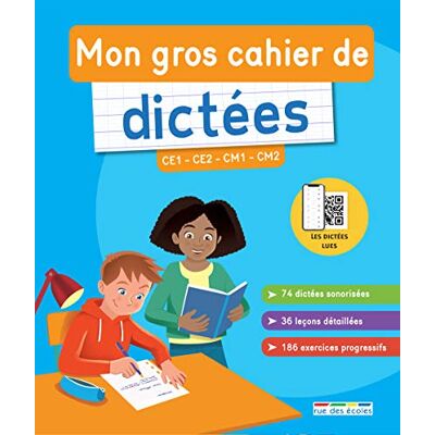 Collectif Mon Gros Cahier De Dictées : Ce1, Ce2, Cm1, Cm2 : 74 Dictées Sonorisées, 36 Leçons Détaillées, 186 Exercices Progressifs - Publicité Collectif Mon Gros Cahier De Dictées : Ce1, Ce2, Cm1, Cm2 : 74 Dictées Sonorisées, 36 Leçons Détaillées, 186 Exercices Progressifs - Publicité