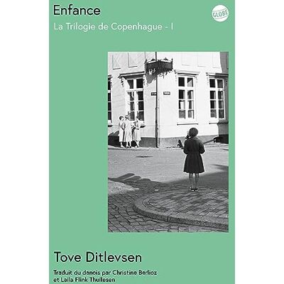 Tove Ditlevsen La Trilogie De Copenhague. Vol. 1. Enfance - Publicité Tove Ditlevsen La Trilogie De Copenhague. Vol. 1. Enfance - Publicité
