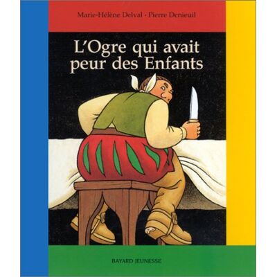 Pierre Denieuil L'Ogre Qui Avait Peur Des Enfants - Publicité Pierre Denieuil L'Ogre Qui Avait Peur Des Enfants - Publicité