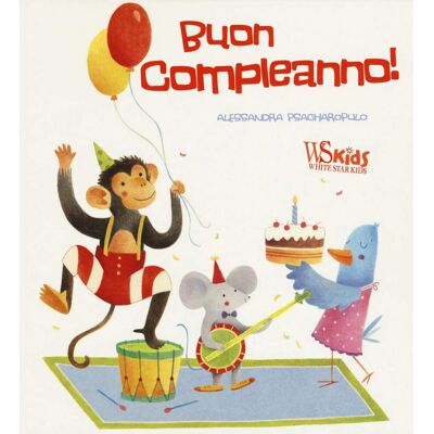 Alessandra Psacharopulo Buon Compleanno! - Publicité Alessandra Psacharopulo Buon Compleanno! - Publicité