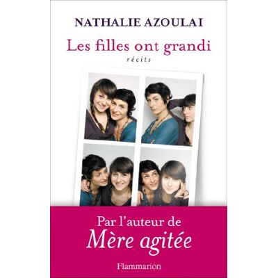 Nathalie Azoulai Les Filles Ont Grandi : Récits - Publicité Nathalie Azoulai Les Filles Ont Grandi : Récits - Publicité