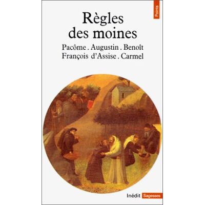 Collectif Règles Des Moines : Pacôme, Augustin, Benoit, François D'Assise, Carmel - Publicité Collectif Règles Des Moines : Pacôme, Augustin, Benoit, François D'Assise, Carmel - Publicité