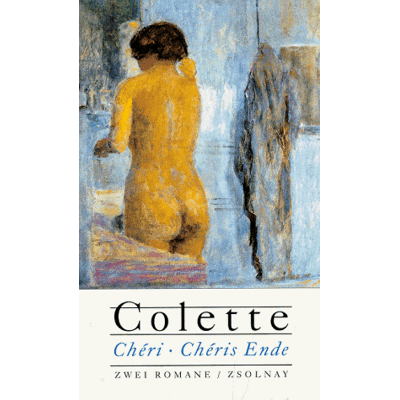 Colette Chéri / Chéris Ende: Zwei Romane - Publicité Colette Chéri / Chéris Ende: Zwei Romane - Publicité