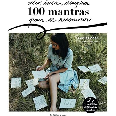 Cécile Cohen Créer, Écrire, S'Inspirer : 100 Mantras Pour Se Ressourcer - Publicité Cécile Cohen Créer, Écrire, S'Inspirer : 100 Mantras Pour Se Ressourcer - Publicité