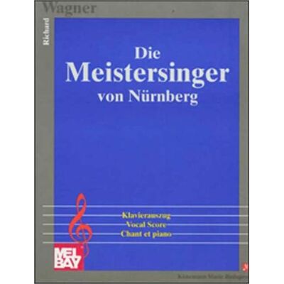 Richard Wagner Die Meistersinger Von Nürnberg, Klavierauszug (Chant Et Piano) - Publicité Richard Wagner Die Meistersinger Von Nürnberg, Klavierauszug (Chant Et Piano) - Publicité