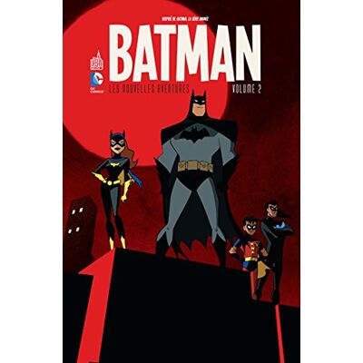 Collectif Batman : Les Nouvelles Aventures. Vol. 2 - Publicité Collectif Batman : Les Nouvelles Aventures. Vol. 2 - Publicité