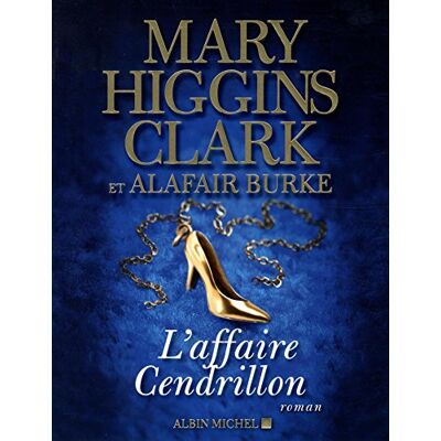Higgins Clark Mary Burke Alafair L'Affaire Cendrillon - Publicité Higgins Clark Mary Burke Alafair L'Affaire Cendrillon - Publicité