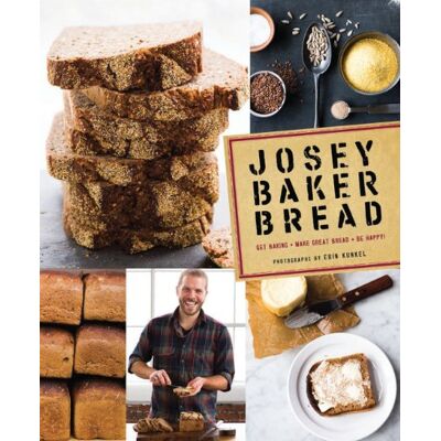 Josey Baker Bread: 54 Recipes - Publicité Josey Baker Bread: 54 Recipes - Publicité