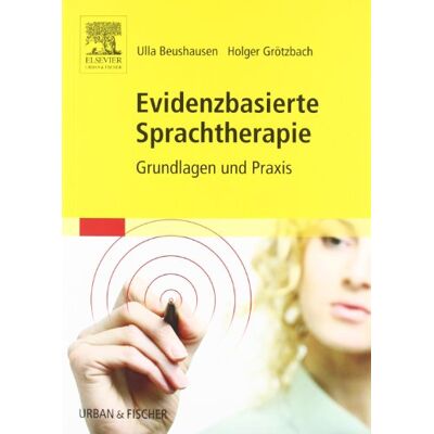 Ulla Beushausen Evidenzbasierte Sprachtherapie: Grundlagen Und Praxis - Publicité Ulla Beushausen Evidenzbasierte Sprachtherapie: Grundlagen Und Praxis - Publicité