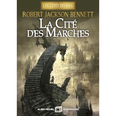 Bennett, Robert Jackson Les Cités Divines. Vol. 1. La Cité Des Marches - Publicité Bennett, Robert Jackson Les Cités Divines. Vol. 1. La Cité Des Marches - Publicité