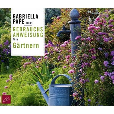 Gabriella Pape Gebrauchsanweisung Fürs Gärtnern - Publicité Gabriella Pape Gebrauchsanweisung Fürs Gärtnern - Publicité
