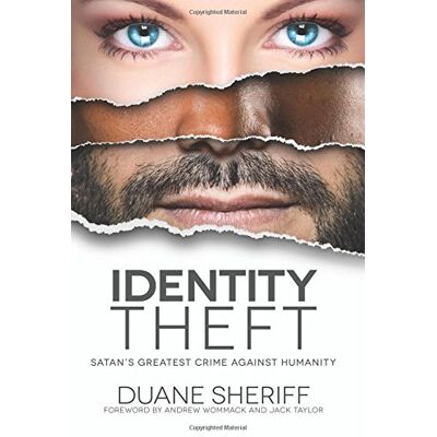 Duane Sheriff Identity Theft: Satan'S Greatest Crime Against Humanity - Publicité Duane Sheriff Identity Theft: Satan'S Greatest Crime Against Humanity - Publicité