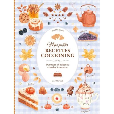 Mes Petites Recettes Cocooning : Douceurs Et Boissons Chaudes À Savourer - Publicité Mes Petites Recettes Cocooning : Douceurs Et Boissons Chaudes À Savourer - Publicité