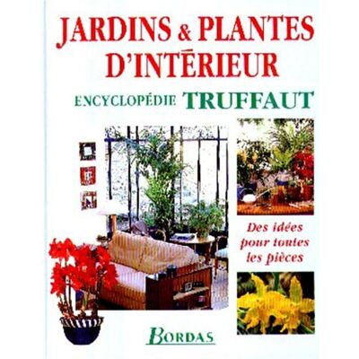 Collectif Jardins Et Plantes D'Intérieur - Publicité Collectif Jardins Et Plantes D'Intérieur - Publicité