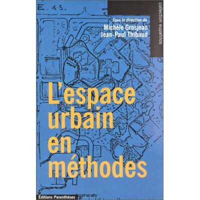 Collectif L'Espace Urbain En Méthodes - Publicité Collectif L'Espace Urbain En Méthodes - Publicité