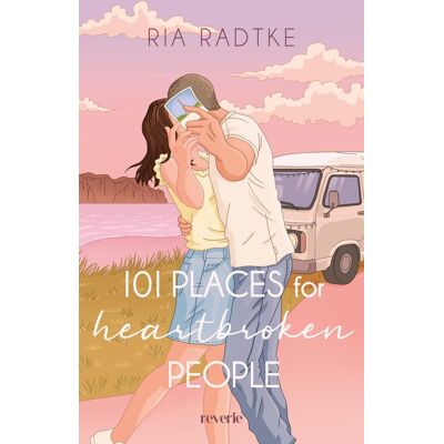 Ria Radtke 101 Places For Heartbroken People: Liebesroman Roadtrip-Vibes Treffen Auf Große Gefühle Durch Europa Mit Dem Van Second-Chance- Und Friends-To-Lovers-Romance - Publicité Ria Radtke 101 Places For Heartbroken People: Liebesroman Roadtrip-Vibes Treffen Auf Große Gefühle Durch Europa Mit Dem Van Second-Chance- Und Friends-To-Lovers-Romance - Publicité