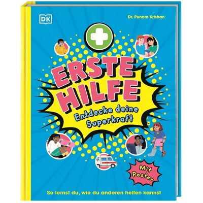 Krishan, Dr. Punam Erste Hilfe - Entdecke Deine Superkraft - Publicité Krishan, Dr. Punam Erste Hilfe - Entdecke Deine Superkraft - Publicité