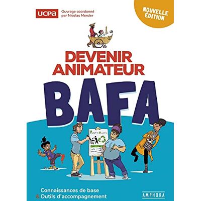 Ucpa Devenir Animateur Bafa : Connaissances De Base & Outils D'Accompagnement - Publicité Ucpa Devenir Animateur Bafa : Connaissances De Base & Outils D'Accompagnement - Publicité