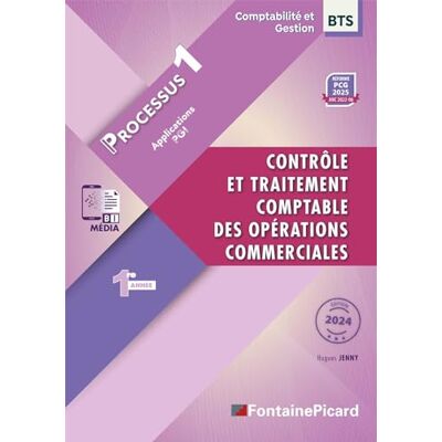 Hugues Jenny Contrôle Et Traitement Comptable Des Opérations Commerciales, Bts Comptabilité Et Gestion 1re Année : Processus 1 : Applications Pgi - Publicité Hugues Jenny Contrôle Et Traitement Comptable Des Opérations Commerciales, Bts Comptabilité Et Gestion 1re Année : Processus 1 : Applications Pgi - Publicité