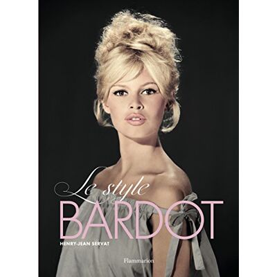 Henry-Jean Servat Le Style Bardot - Publicité Henry-Jean Servat Le Style Bardot - Publicité