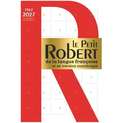 Le Petit Robert De La Langue Française 2027 : Et Sa Version Numérique - Publicité Le Petit Robert De La Langue Française 2027 : Et Sa Version Numérique - Publicité