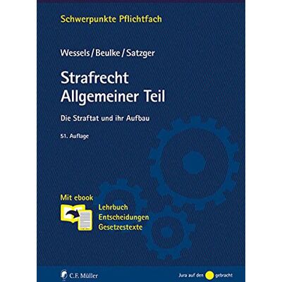 Strafrecht Allgemeiner Teil: Die Straftat Und Ihr Aufbau. Mit Ebook: Lehrbuch & Entscheidungen (Schwerpunkte Pflichtfach) - Publicité Strafrecht Allgemeiner Teil: Die Straftat Und Ihr Aufbau. Mit Ebook: Lehrbuch & Entscheidungen (Schwerpunkte Pflichtfach) - Publicité