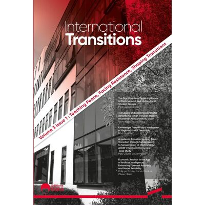 Philippe Frouté International Transitions. Vol. 3. Teaching Peace, Facing Resistance, Shaping Transitions - Publicité Philippe Frouté International Transitions. Vol. 3. Teaching Peace, Facing Resistance, Shaping Transitions - Publicité
