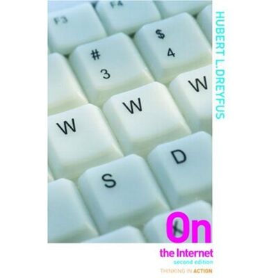 Dreyfus, Hubert L. On The Internet (Thinking In Action) - Publicité Dreyfus, Hubert L. On The Internet (Thinking In Action) - Publicité
