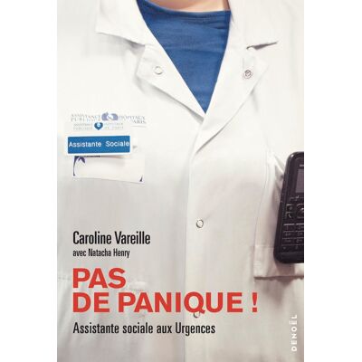 Caroline Vareille Pas De Panique ! : Assistante Sociale Aux Urgences - Publicité Caroline Vareille Pas De Panique ! : Assistante Sociale Aux Urgences - Publicité