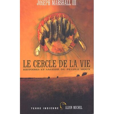 III Marshall Le Cercle De La Vie : Histoires Et Sagesse Du Peuple Sioux - Publicité III Marshall Le Cercle De La Vie : Histoires Et Sagesse Du Peuple Sioux - Publicité