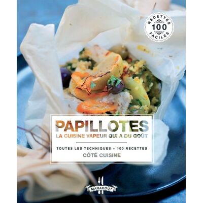 Marabout Papillotes : La Cuisine Vapeur Qui A Du Goût : Toutes Les Techniques + 100 Recettes - Publicité Marabout Papillotes : La Cuisine Vapeur Qui A Du Goût : Toutes Les Techniques + 100 Recettes - Publicité