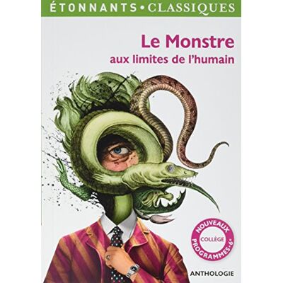 Collectif Le Monstre Aux Limites De L'Humain : Anthologie - Publicité Collectif Le Monstre Aux Limites De L'Humain : Anthologie - Publicité