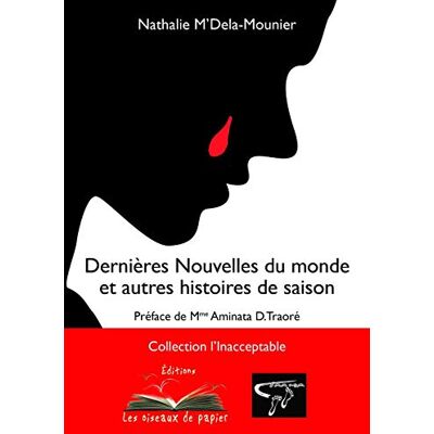 Nathalie M'Dela-Mounier Dernières Nouvelles Du Monde Et Autres Histoires De Saison - Publicité Nathalie M'Dela-Mounier Dernières Nouvelles Du Monde Et Autres Histoires De Saison - Publicité