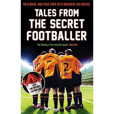 Anon Tales From The Secret Footballer - Publicité Anon Tales From The Secret Footballer - Publicité