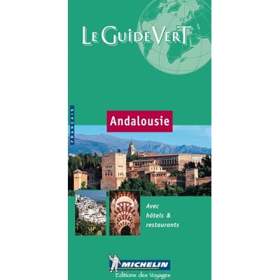 Andalousie (Michelin Green Guides (Foreign Language)) - Publicité Andalousie (Michelin Green Guides (Foreign Language)) - Publicité