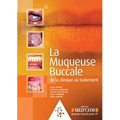 Roger Kuffer La Muqueuse Buccale : De La Clinique Au Traitement - Publicité Roger Kuffer La Muqueuse Buccale : De La Clinique Au Traitement - Publicité
