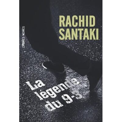 Rachid Santaki La Légende Du 9-3 - Publicité Rachid Santaki La Légende Du 9-3 - Publicité