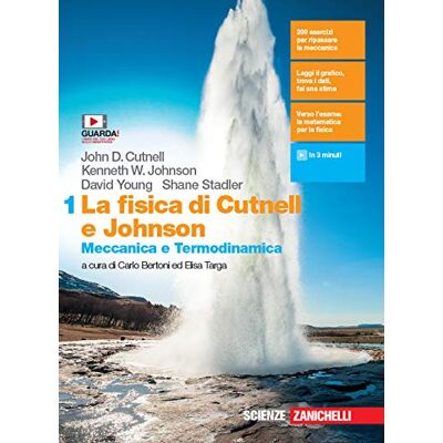 La Fisica Di Cutnell E Johnson. Per Le Scuole Superiori. Con E-Book. Con Espansione Online. Meccanica E Termodinamica (Vol. 1) - Publicité La Fisica Di Cutnell E Johnson. Per Le Scuole Superiori. Con E-Book. Con Espansione Online. Meccanica E Termodinamica (Vol. 1) - Publicité