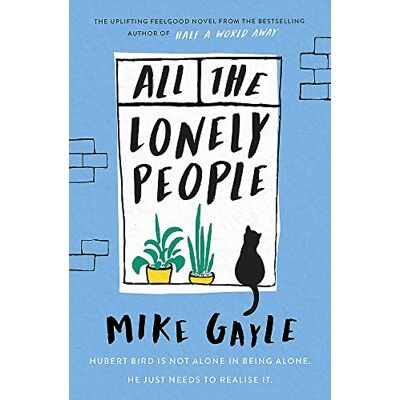 Mike Gayle All The Lonely People - Publicité Mike Gayle All The Lonely People - Publicité