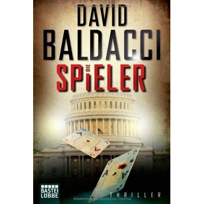 David Baldacci Die Spieler: Thriller - Publicité David Baldacci Die Spieler: Thriller - Publicité
