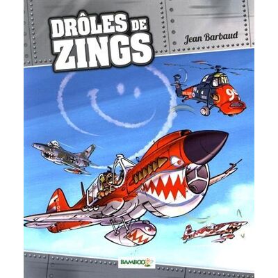 Jean Barbaud Drôles De Zings - Publicité Jean Barbaud Drôles De Zings - Publicité