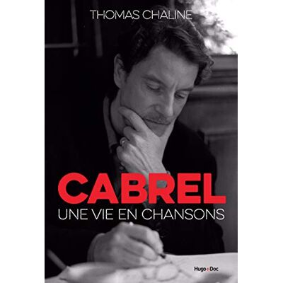 Cabrel : Une Vie En Chansons - Publicité Cabrel : Une Vie En Chansons - Publicité