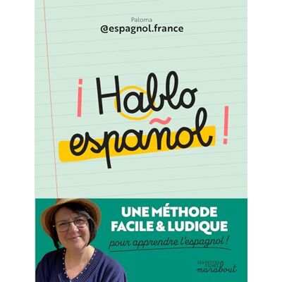 Paloma Hablo Espanol ! : Une Méthode Facile & Ludique Pour Apprendre L'Espagnol ! - Publicité Paloma Hablo Espanol ! : Une Méthode Facile & Ludique Pour Apprendre L'Espagnol ! - Publicité