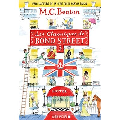 Beaton, M. C. Les Chroniques De Bond Street : Romans. Vol. 3 - Publicité Beaton, M. C. Les Chroniques De Bond Street : Romans. Vol. 3 - Publicité