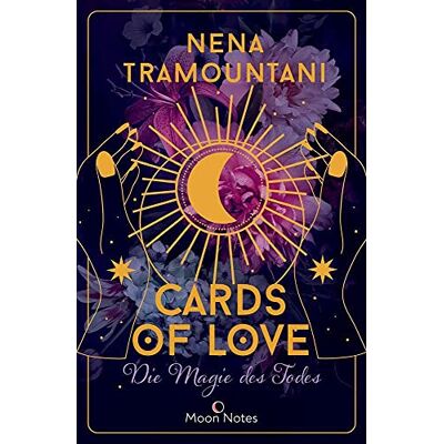 Nena Tramountani Cards Of Love 1. Die Magie Des Todes: Unwiderstehliche Romantasy Im Zauberhaften Venedig - Publicité Nena Tramountani Cards Of Love 1. Die Magie Des Todes: Unwiderstehliche Romantasy Im Zauberhaften Venedig - Publicité