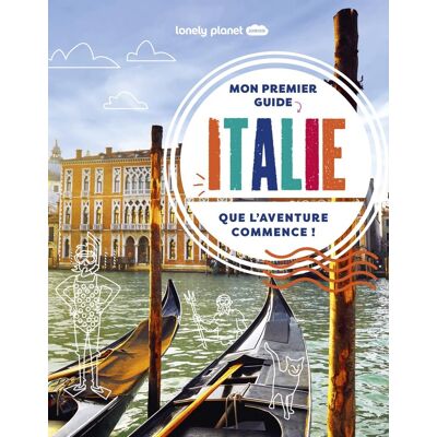 Mon Premier Guide Italie : Que L'Aventure Commence ! - Publicité Mon Premier Guide Italie : Que L'Aventure Commence ! - Publicité