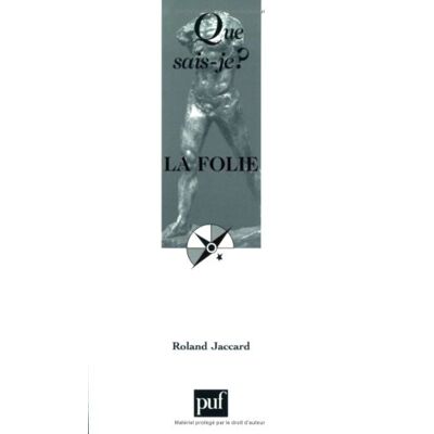 Roland Jaccard La Folie - Publicité Roland Jaccard La Folie - Publicité