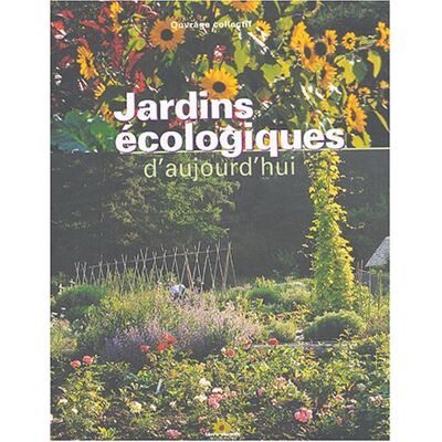 Rémy Bacher Jardins Écologiques D'Aujourd'Hui - Publicité Rémy Bacher Jardins Écologiques D'Aujourd'Hui - Publicité