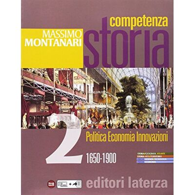 Competenza Storia. Per Le Scuole Superiori. Con E-Book. Con Espansione Online. 1650-1900 (Vol. 2) - Publicité Competenza Storia. Per Le Scuole Superiori. Con E-Book. Con Espansione Online. 1650-1900 (Vol. 2) - Publicité