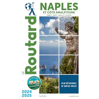 Le Routard Naples Et La Côte Amalfitaine : 2024-2025 - Publicité Le Routard Naples Et La Côte Amalfitaine : 2024-2025 - Publicité